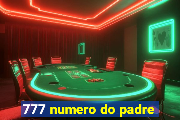 777 numero do padre